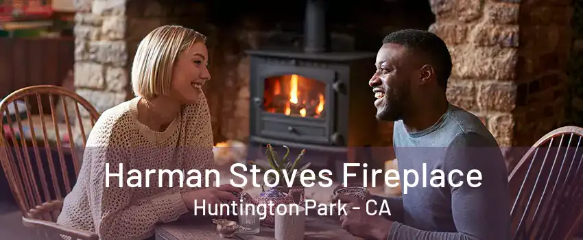 Harman Stoves Fireplace Huntington Park - CA