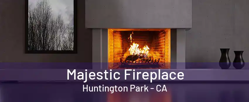 Majestic Fireplace Huntington Park - CA