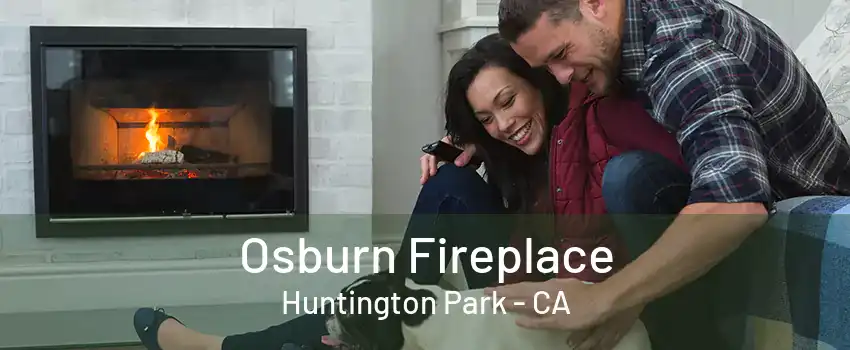 Osburn Fireplace Huntington Park - CA